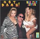 Big Fat Lover