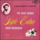 Memory Lane: The Best Songs Little Esther Ever...