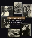 The Last Album: Eyes from the Ashes of Auschwitz-birkenau