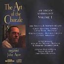 The Art of the Chorale: An Organ Anthology, Vol. 1