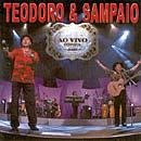 Teodoro & Sampaio Ao Vivo Convida