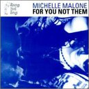 For You Not Them by  Michelle Malone 