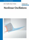 Nonlinear Oscillations (Wiley Classics Library)