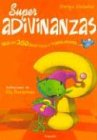 Super Adivinanzas / Super Riddles