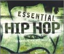 Essential Hip Hop: 20 Smokin' Hip Hop Joints