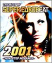Best of Super Eurobeat 2001: The Non-Stop Megamix