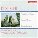 Respighi: Pini di Roma Nos. 1-4; Feste romane