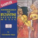Anthology of Byzantine Secular Music [Sampler]
