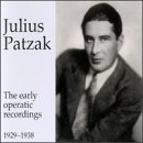 Julius Patzak - Early Operatic Rec. 1929-38