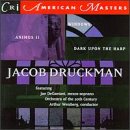 Druckman: Windows/Dark Upon The Harp/Animus II