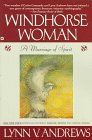 Windhorse Woman: A Marriage of Spirit
