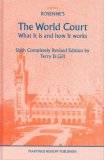Rosenne's the World Court: What It Is and How It Works (Legal Aspects of International Organization, 41.)