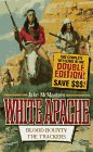 Blood Bounty/the Trackers: The Trackers (The White Apache Double)