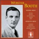 Webster Booth: Handel Arias; Operatic Arias