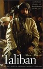 Taliban: Militant Islam, Oil and Fundamentalism in Central Asia