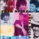 The Best of Pata Negra