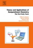 Theory and Applications of Computational Chemistry: The First Forty Years