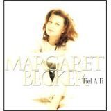 Margaret Becker - Fiel a Ti - Zortam Music