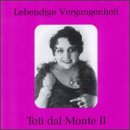 Lebendige Vergangenheit: Toti dal Monte, Vol. 2