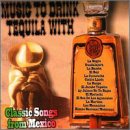 Music to Drink Tequila With