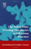 The Nobel Prize Winning Discoveries in Infectious Diseases