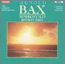 Bax: Symphony No. 5; Russian Suite