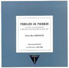 Paroles de pierres: Un chemin d'accomplissement a travers la sculpture sacree du Moyen Age (Collection Ascendances)