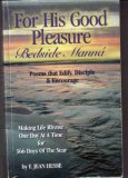 For His Good Pleasure - Bedside Manna' - F. Jean Hesse