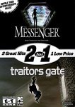 Traitor's Gate and Messenger