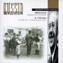 Bruckner: Symphony No. 3; R. Strauss: Serenade for 13 wind instruments