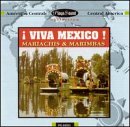 Viva Mexico (Music for Mariachis & Marimbas)