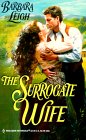 Surrogate Wife (Harlequin Historical, No. 478)