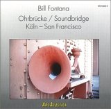 Ohrbr&uuml;cke/Soundbridge K&ouml;ln-San Francisco