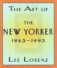 Art Of The New Yorker, The: 1925-1995