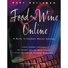 Food and Wine Online: A Professional's Guide to Network Services (Hospitality, Travel and... by  Gary Holleman