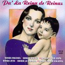 Pa La Reina De Reinas
