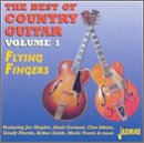 Flying Fingers, Vol. 1: The Best of Country Guitar