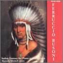 Busoni: Indian Fantasy for Piano and Orchestra