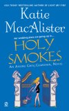 Holy Smokes (Aisling Grey, Guardian, Book 4) (Aisling Grey Guardian)
