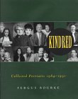 Kindred: Collected Portraits 1984-1991
