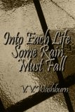 Into Each Life Some Rain Must Fall