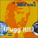 Very Best of Redd Foxx: Fugg It!!