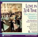 Love in 3/4 Time: The World's Greatest Waltzes