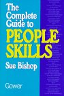 The Complete Guide to People Skills