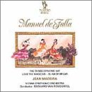 Falla: Three-Cornered Hat/El Amor Brujo
