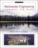 Wastewater Engineering: Treatment and Reuse