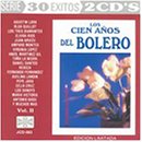 Cien Anos del Bolero, Vol. 2