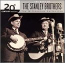 The Best of the Stanley Brothers: 20th Century Masters/The Millennium Colle