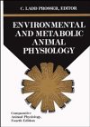 Comparative Animal Physiology, Environmental and Metabolic Animal Physiology (Comparative Animal Physiology, Vol 1)