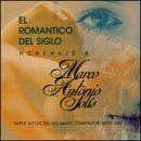 El El Romantico del Siglo: Homenaje a Marco Antonio Solis
